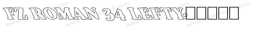 FZ ROMAN 34 LEFTY字体转换